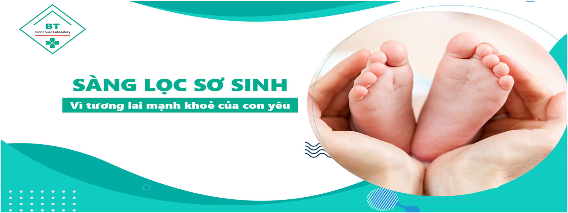 SÀNG LỌC SƠ SINH